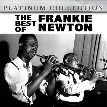 Frankie Newton - The Best of Frankie Newton