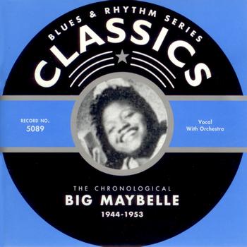 Big Maybelle - 1944-1953