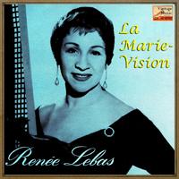 Renée Lebas - La Marie-Vision