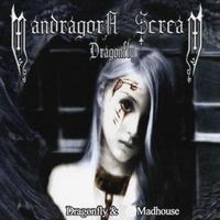 MANDRAGORA SCREAM - Dragonfly