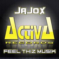 Jajox - Feel Thiz Musik