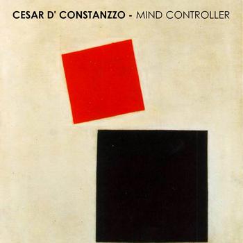 Cesar D' Constanzzo - Mind Controller