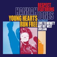 Respect - Young Hearts Run Free (Feat. Hannah Jones)