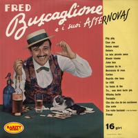 Fred Buscaglione e i suoi Asternovas - Fred Buscaglione e i suoi Asternovas : Rarity Music Pop, Vol. 90