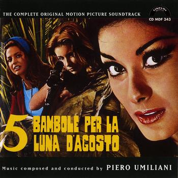Piero Umiliani - 5 bambole per la luna d'agosto