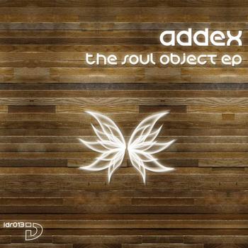 Addex - The Soul Object EP