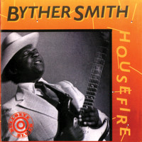 Byther Smith - Housefire