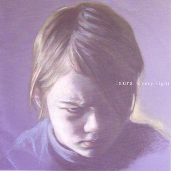 Laura - Every Light