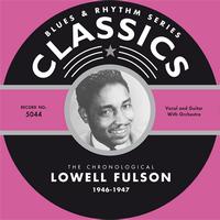 Lowell Fulson - 1946-1947
