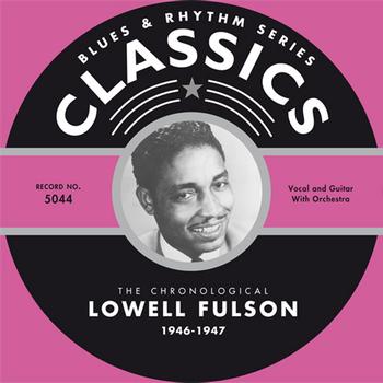 Lowell Fulson - 1946-1947