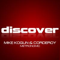 Mike Koglin & Corderoy - Metronomic