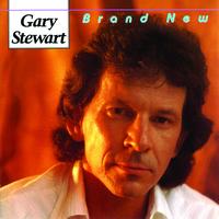 Gary Stewart - Brand New