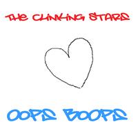 The Clinking Stars - Oops Boops
