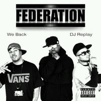 The Federation - We Back