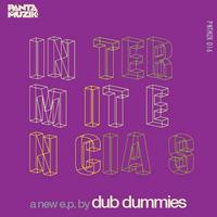 Dub Dummies - Intermitencias EP
