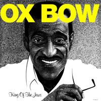 Oxbow - King of the Jews