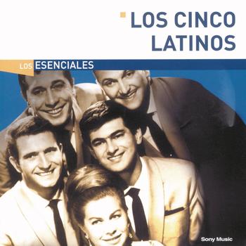 Los Cinco Latinos - Los Esenciales