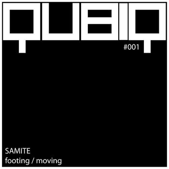 Samite - Footing / Moving