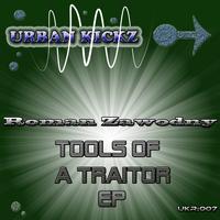Roman Zawodny - Tools Of A Traitor EP