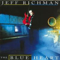 Jeff Richman - The Blue Heart
