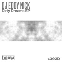 DJ Eddy Nick - Dirty Dreams EP