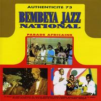 Bembeya Jazz National - Authenticité 73 (Parade africaine)