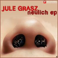 Jule Grasz - Neulich EP