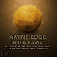 Amine Edge - In This Planet