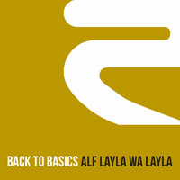 Back to Basics - Alf Layla Wa Layla