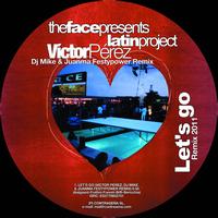 The Face, Latin Project - Let's Go Remix