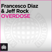Francesco Diaz & Jeff Rock - Overdose