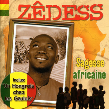 Zêdess - Sagesse Africaine