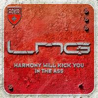 Lange presents LNG - Harmony Will Kick You In The Ass