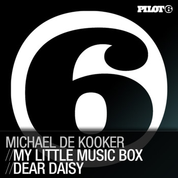 Michael De Kooker - My Little Music Box / Dear Daisy