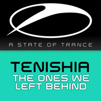 Tenishia - The Ones We Left Behind