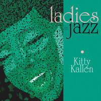 Kitty Kallen - Ladies in Jazz - Kitty Kallen