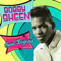 Bobby Sheen - Soul Legend