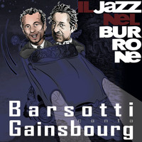 Leandro Barsotti - Il Jazz nel Burrone - Barsotti canta Gainsbourg