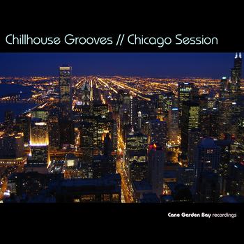 Various Artists - Chillhouse Grooves // Chicago Session