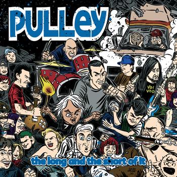 Pulley - The Long and the Short of It