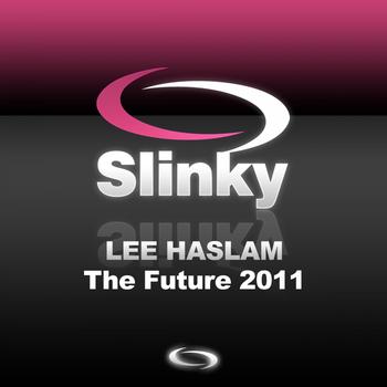 Lee Haslam - The Future 2011