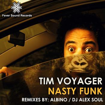 Tim Voyager - Nasty Funk