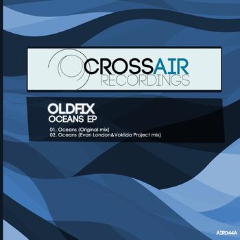 Oldfix - Oceans EP