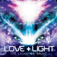 Love & Light - The Light We Bring