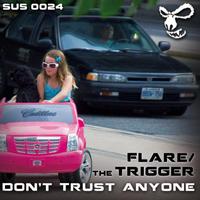 Flare - Don't trust anyone