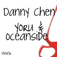Danny Chen - Yoru / Oceanside