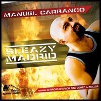 Manuel Carranco - Sleazy Madrid