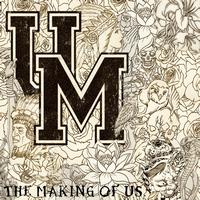 Ursa major - The Making of Us (Explicit)