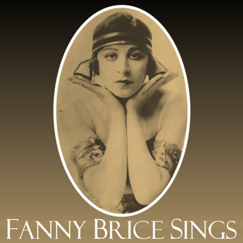 Fanny Brice - Fanny Brice Sings