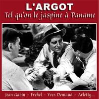 Various Artists - L'argot tel qu'on le jaspine à Paname